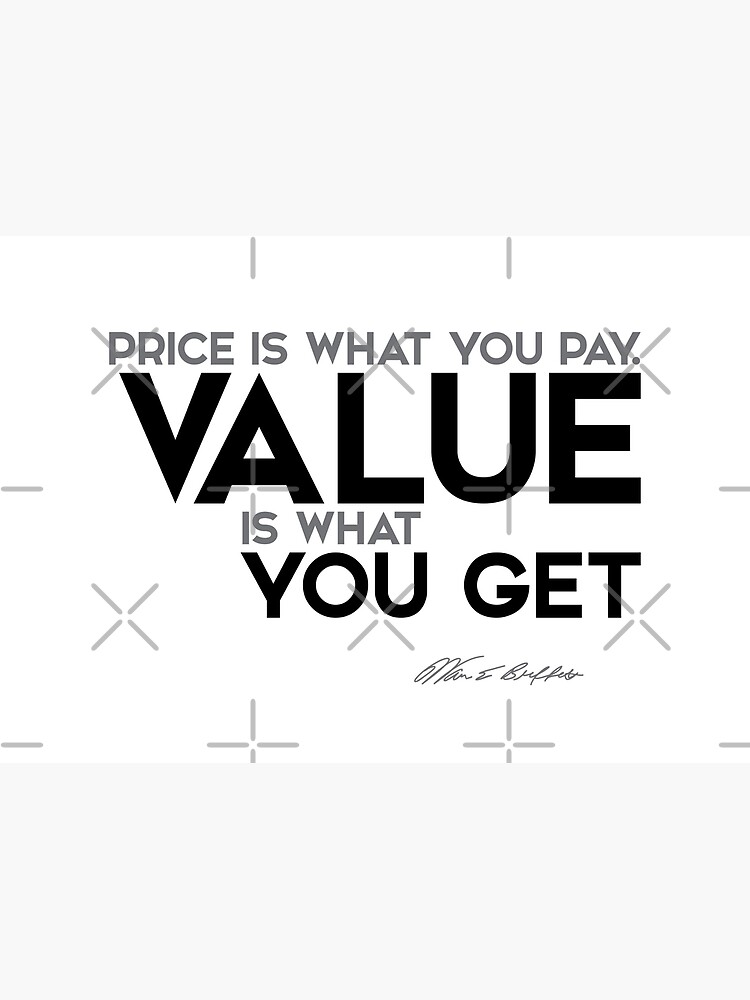 value you get - warren buffett by razvandrc