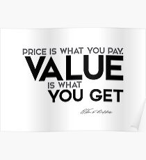 value you get - warren buffett Poster