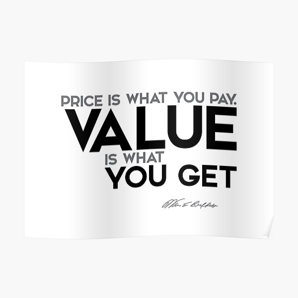 value you get - warren buffett Poster
