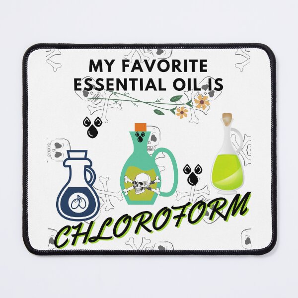 Item preview, My Favorite Essential Oil is Chloroform designed and sold by MysticalSister.