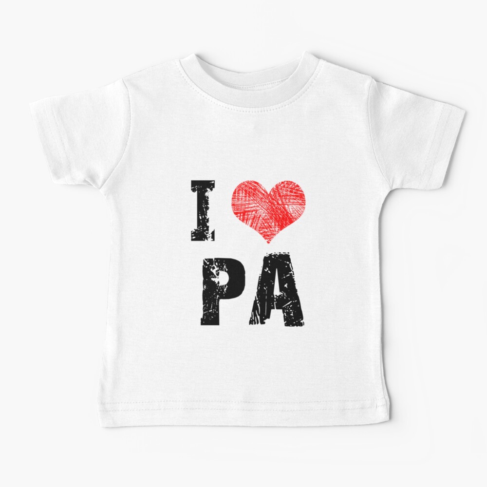 I Love Pa Baby T-Shirt