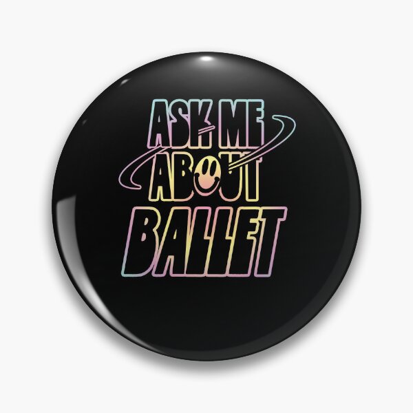 Artikelvorschau, Ask Me About Ballet entworfen und verkauft von orlumbuspirate.