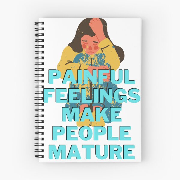 Item preview, painful feelings make people mature designed and sold by Jaadueekala.