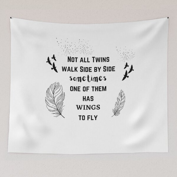 Item preview, Not all Twins Walk Side by Side Sometimes one of them has Wings to Fly designed and sold by smugmugsgallery.