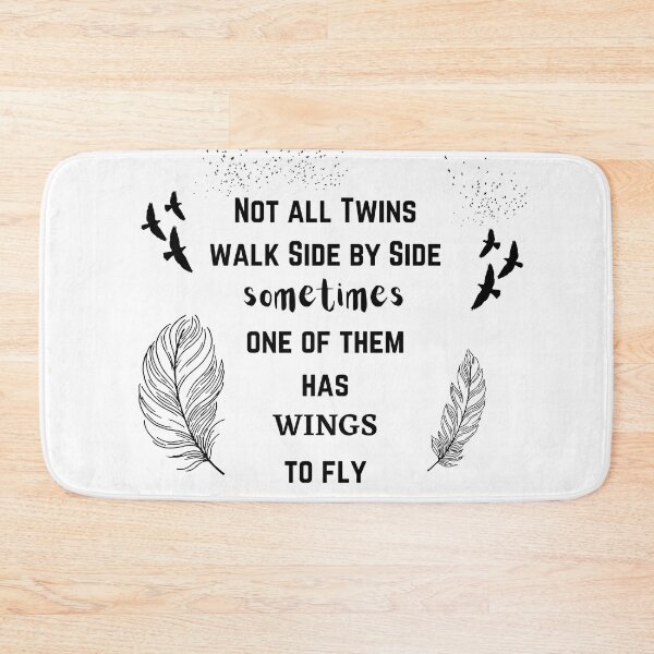Item preview, Not all Twins Walk Side by Side Sometimes one of them has Wings to Fly designed and sold by smugmugsgallery.