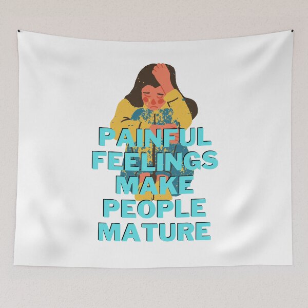 Item preview, painful feelings make people mature designed and sold by Jaadueekala.