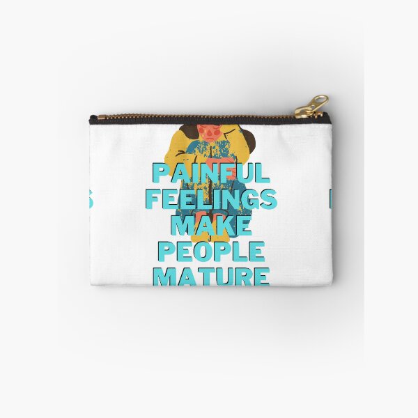 Item preview, painful feelings make people mature designed and sold by Jaadueekala.