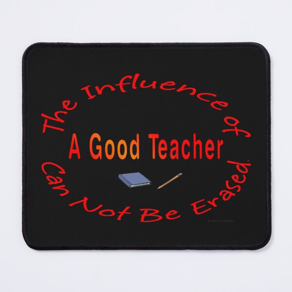 Item preview, Good Teacher Influence designed and sold by kristalcurt.