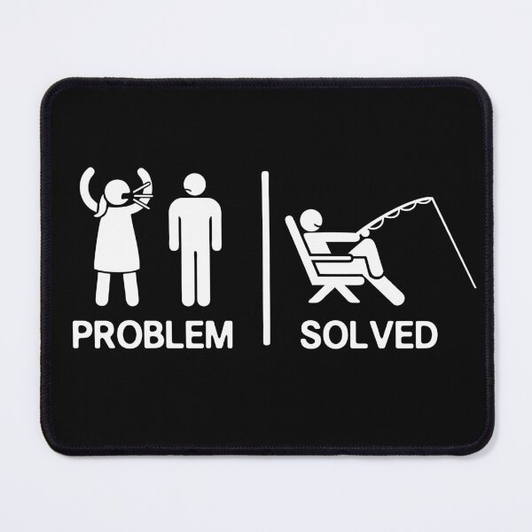 Item preview, Fishing Humor Yelling Wife Problem Solved Fisherman Sarcastic Saying Funny Gift for Fisher  designed and sold by alenaz.