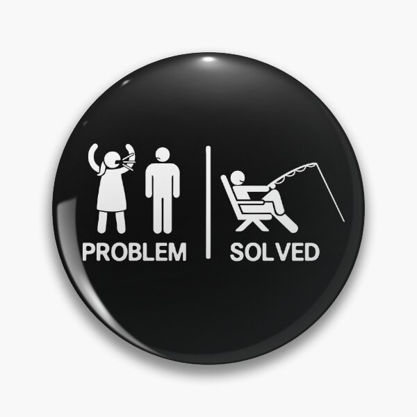 Item preview, Fishing Humor Yelling Wife Problem Solved Fisherman Sarcastic Saying Funny Gift for Fisher  designed and sold by alenaz.