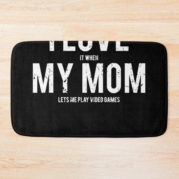 Item preview, Funny sarcastic video games I love my mom T-shirt designed and sold by Henderson8769.