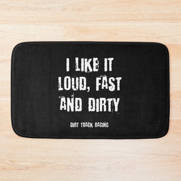 Item preview, I LIKE IT LOUD FAST AND DIRTY designed and sold by Racingdecals.