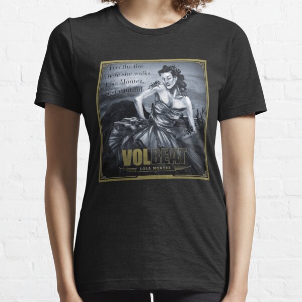 Volbeat Lola Montez  Essential T-Shirt