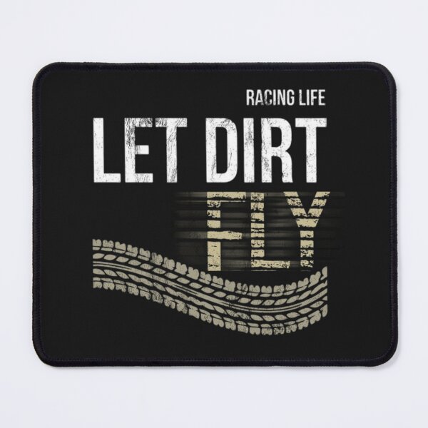 Item preview, LET DIRT FLY designed and sold by Racingdecals.
