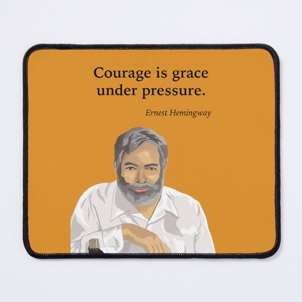 Item preview, Courage (Ernest Hemingway Quote) designed and sold by ThatsNovelGifts.