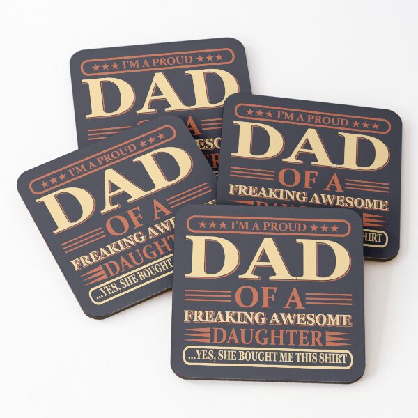 Item preview, I'm a Proud Dad of A Freaking Awesome Daughter designed and sold by Froyd Wess.