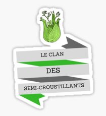 The Semi-Crunchy Clan, Kaamelott Sticker