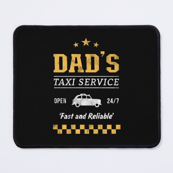 Item preview, Dad's Taxi Service designed and sold by PaulSDesign.