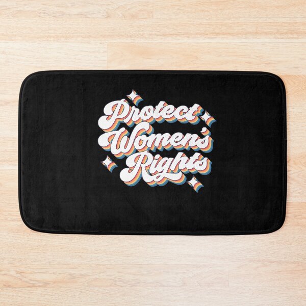 Item preview, Protect Women's Rights designed and sold by ROBO MEGA.