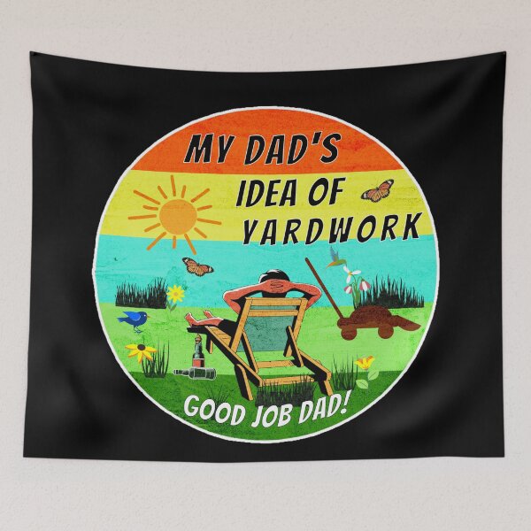 Item preview, Dad's Idea Of Yardwork! designed and sold by KathteeDesign.