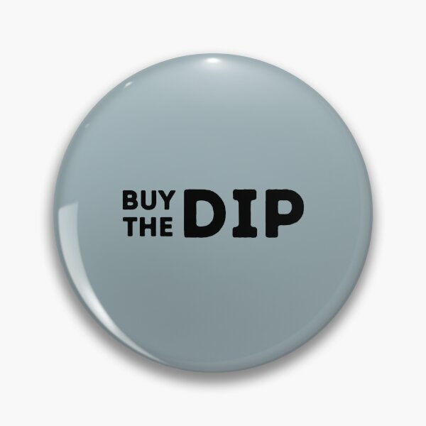 Item preview, Buy The Dip designed and sold by Crypmetal.