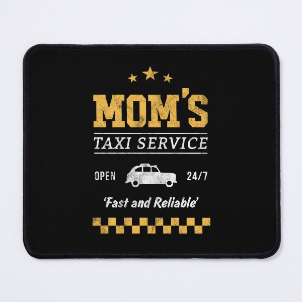 Item preview, Mom's Taxi Service designed and sold by PaulSDesign.