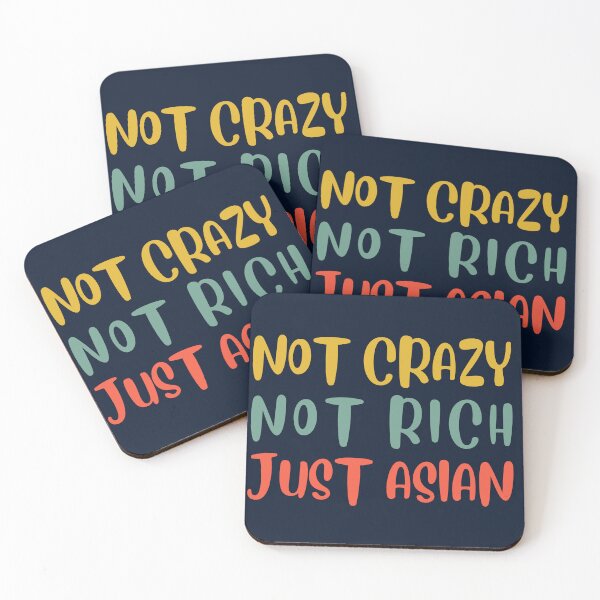 Item preview, Not Crazy Not Rich Just Asian Proud to be Asian Asian Heritage designed and sold by SweetbeStore.