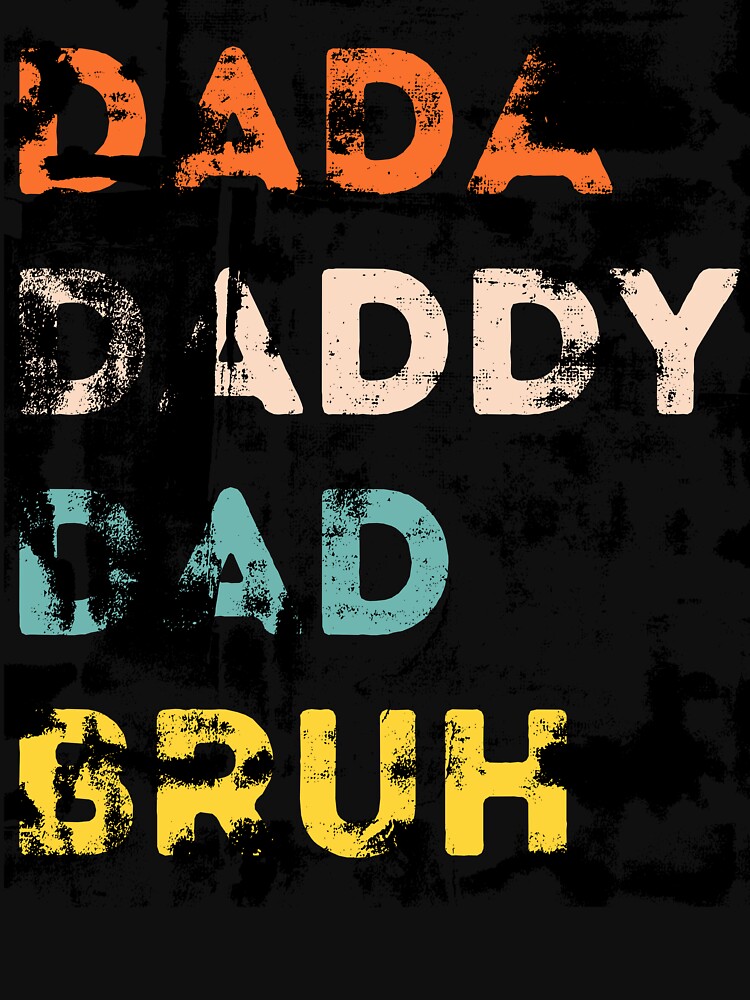 Disover Dada Daddy Dad Bruh Racerback Tank Top