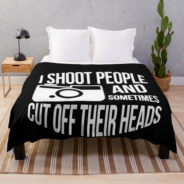 Item preview, I Shoot People and Sometimes Cut off Their Heads T-Shirt designed and sold by TobyLewis1592.