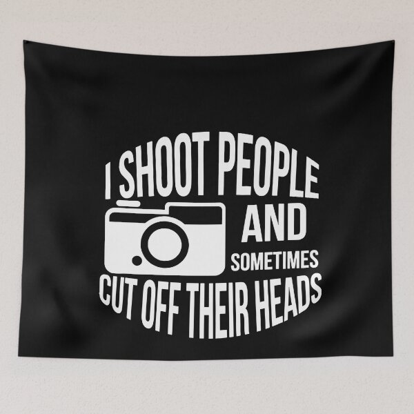 Item preview, I Shoot People and Sometimes Cut off Their Heads T-Shirt designed and sold by TobyLewis1592.