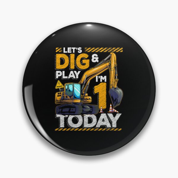 Item preview, Lets Dig Play And Im 1 Today Birthday Boy 1 Construction 1st Birthday Excavator Birthday designed and sold by PameGraha.