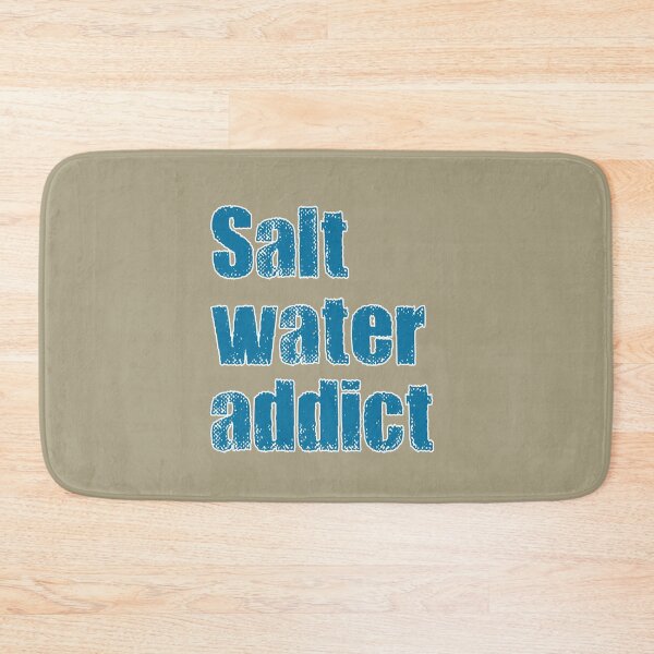 Item preview, Salt Water Addict designed and sold by catchyology.