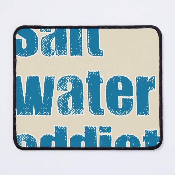 Item preview, Salt Water Addict designed and sold by catchyology.