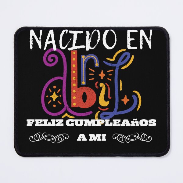 Item preview, Nacido En abril feliz cumpleanos a mi designed and sold by Laviola182.
