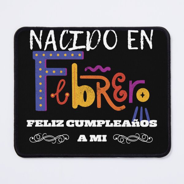 Item preview, Nacido En febrero feliz cumpleanos a mi designed and sold by Laviola182.