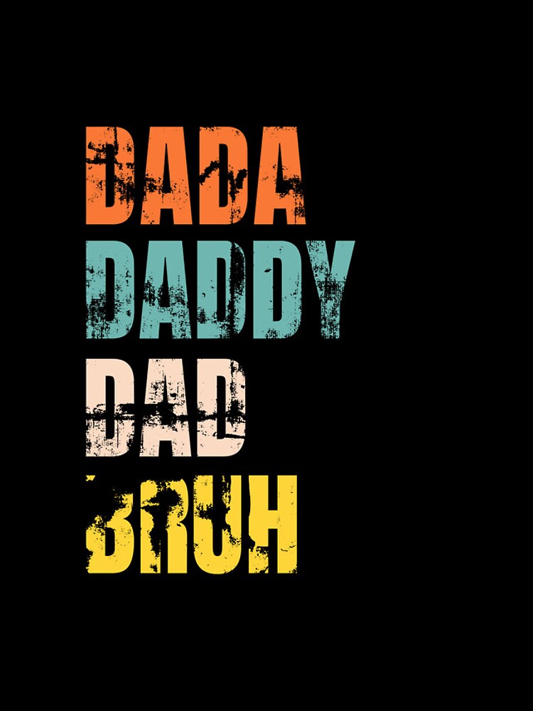 Disover Copie de Dada Daddy Dad Bruh iPhone Case