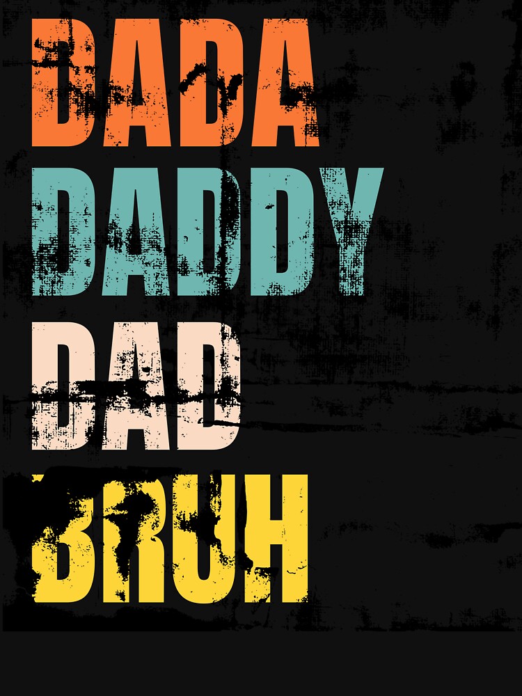 Disover Copie de Dada Daddy Dad Bruh Racerback Tank Top