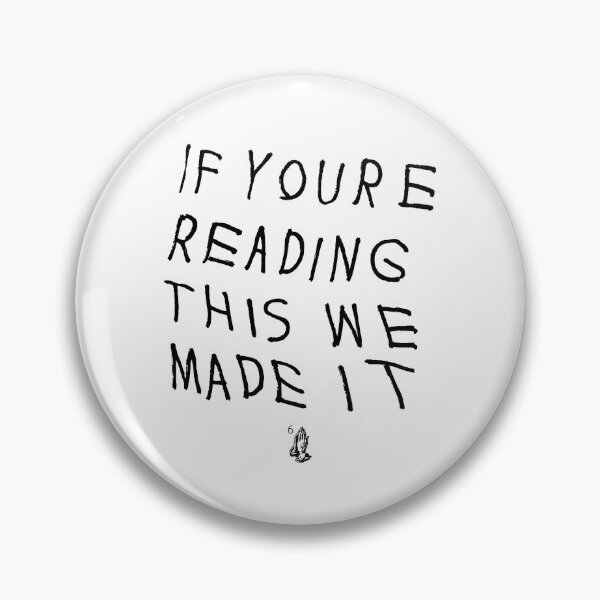 Item preview, DRAKE If Youre Reading This We Made It designed and sold by TheMugsZone.