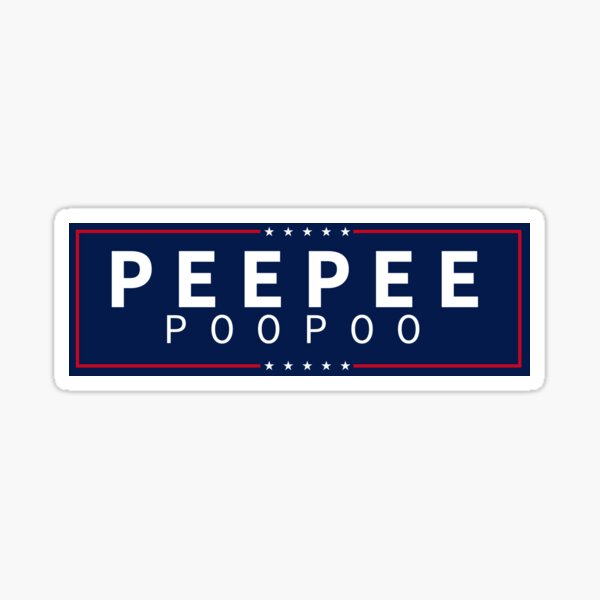 PeePee PooPoo 2024 Bumper Sticker