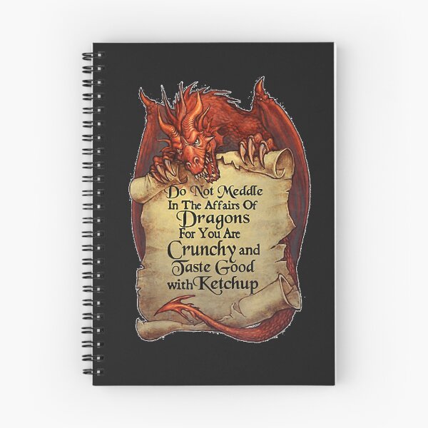 Item preview, Do not meddle in the affairs of dragons for you are crunchy designed and sold by LauraKowalesky.