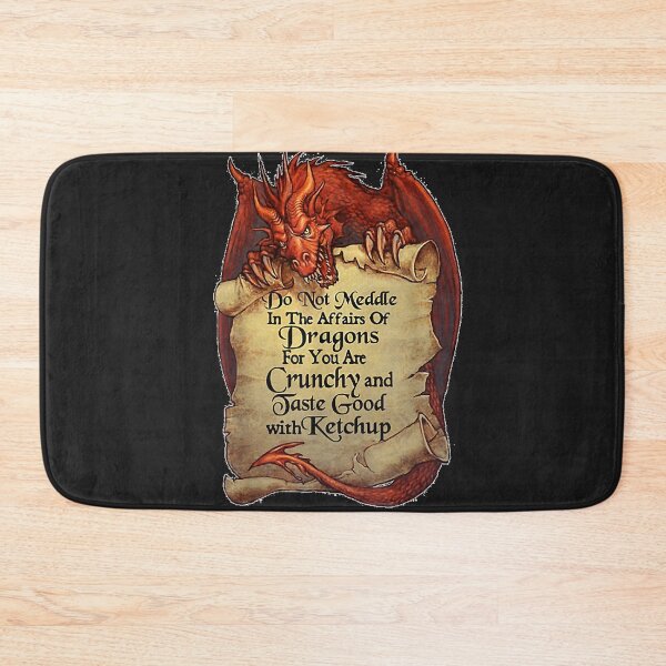 Item preview, Do not meddle in the affairs of dragons for you are crunchy designed and sold by LauraKowalesky.