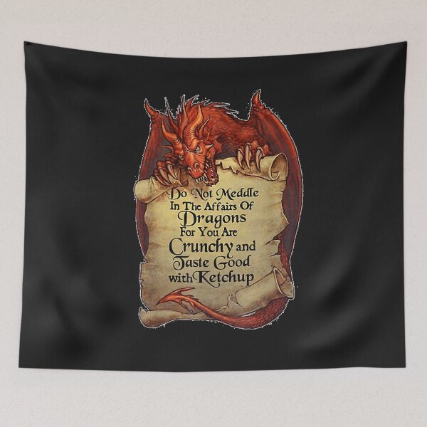 Item preview, Do not meddle in the affairs of dragons for you are crunchy designed and sold by LauraKowalesky.