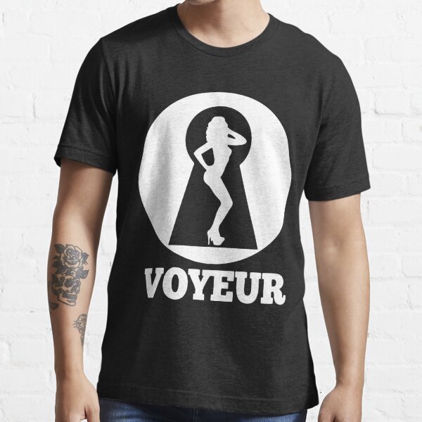 Voyeurism T-Shirts for Sale Redbubble photo