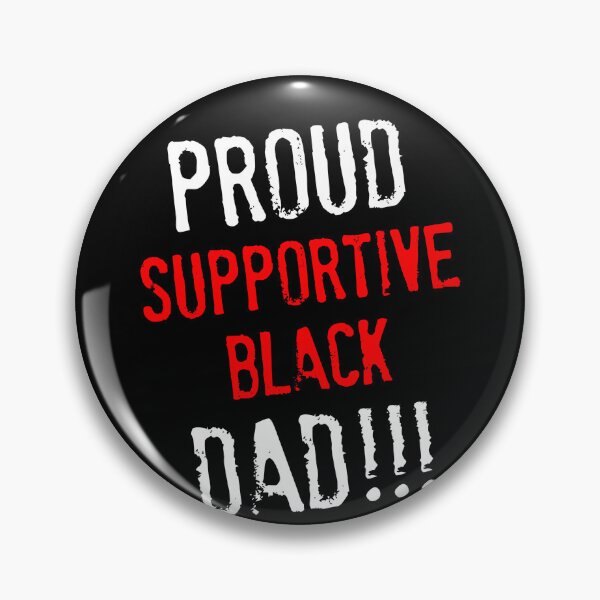 Item preview, Proud Supportive Black Dad Fathers Day 2022 designed and sold by Dressed For  Duty.