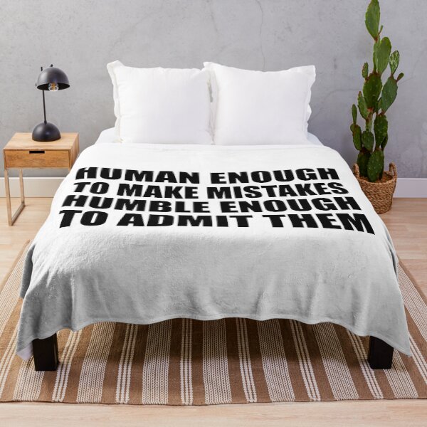 Item preview, Human enough to make mistakes, humble enough to admit them designed and sold by Colorfulandfun.