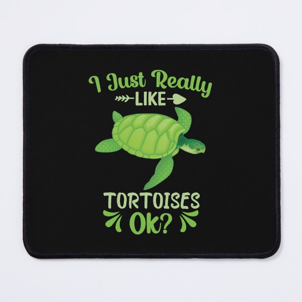 Item preview, Copy of I Just Really Like Tortoises ok designed and sold by beefrancky.