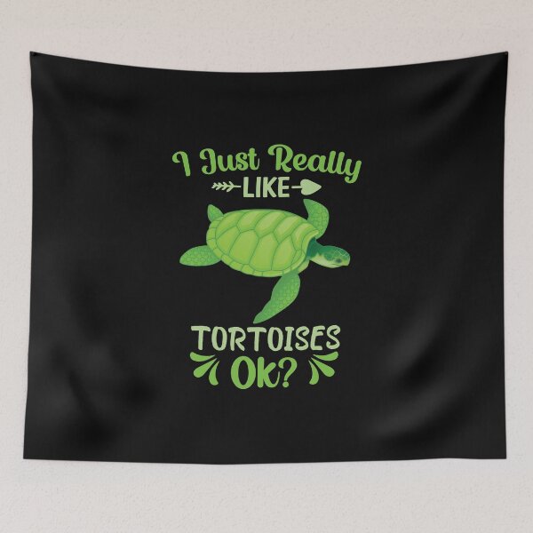 Item preview, Copy of I Just Really Like Tortoises ok designed and sold by beefrancky.