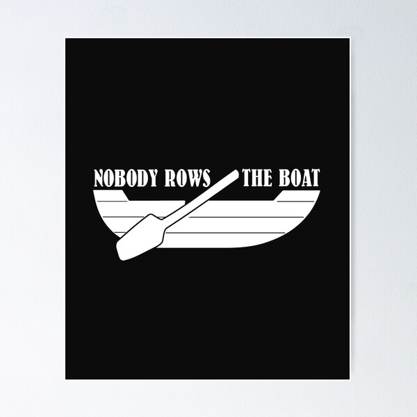 Row The Boat Posters for Sale Redbubble