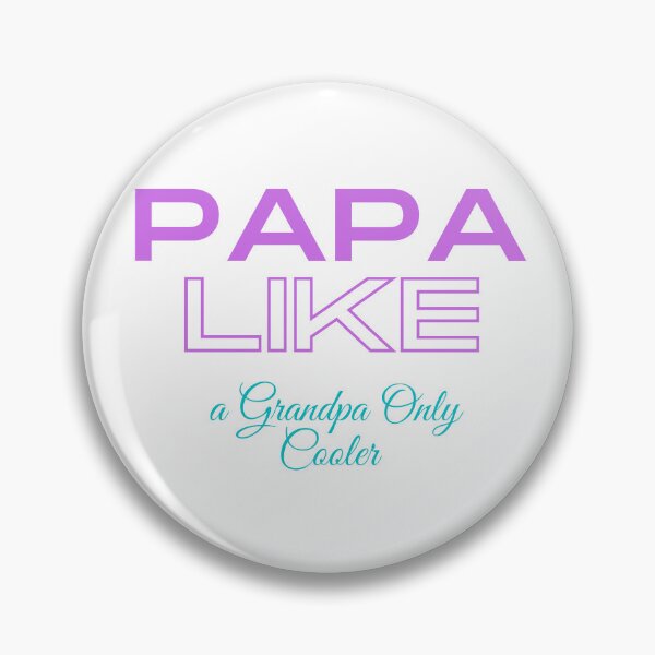 Item preview,   Papa Like a Grandpa Only Cooler designed and sold by yassminishop.