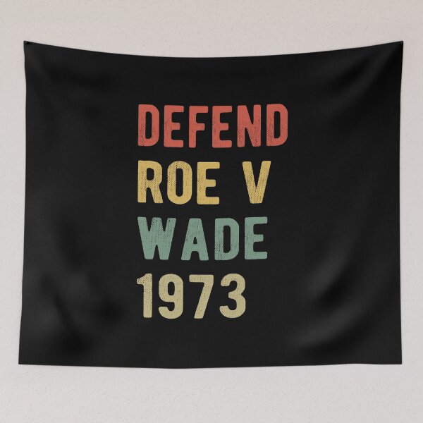 Item preview, Pro Abortion - Defend Roe v Wade I designed and sold by Lemon Pepper.